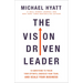 The Vision Driven Leader: 10 Questions to Focus Your Efforts, Energize Your Team, and Scale Your Business