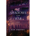 Shadows of the War