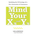 Mind Your X's and Y's: Satisfying the 10 Cravings of a New Generation of Consumers