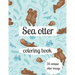 Sea otter coloring book: A coloring book for adults and kids otter image design paperback