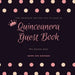 Quinceanera Guest Book: Mis Quince Anos, 15th Birthday Party Journal, Memory Keepsake, Message Guestbook