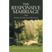 The Responsive Marriage: Finding the Path Out of Reactivity