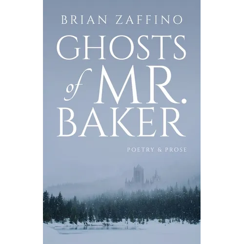 Ghosts of Mr. Baker