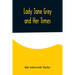 Lady Jane Grey and Her Times