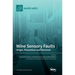 Wine Sensory Faults: Origin, Prevention and Removal