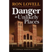 Danger in Unlikely Places: A Lorenzo Madrid Mystery, Book 1