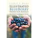 Illustrated BlueBerry Production Booklet: Crop Production and Management Practices