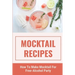 Mocktail Recipes: How To Make Mocktail For Free-Alcohol Party: Healthy Mocktail Recipes