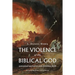 The Violence of the Biblical God