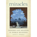 Miracles: Wonder and Meaning in World Religions