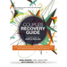 Couples Recovery Guide: A 52-Week Journey to Hope & Healing