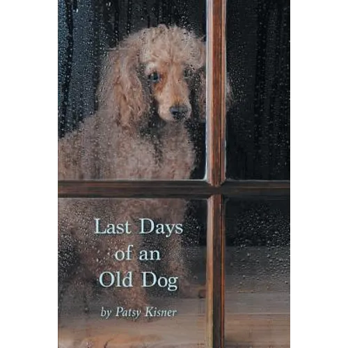 Last Days of an Old Dog