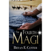 The Fourth Magi: A Tale of Prophecy, Doubt, and Destiny