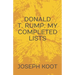 Donald T. Rump: My Completed Lists