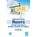 Intellectual Property Rights and their Importance in Research, Business and Industry