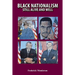 Black Nationalism: Still Alive and Well