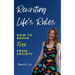 Rewriting Life's Rules: How To Break Free From Society