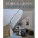 Tailored Interiors: The Bespoke Designs of Patrick Sutton