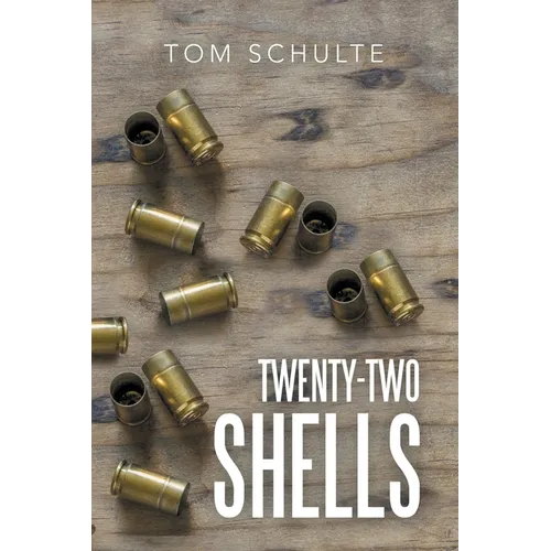 Twenty-Two Shells
