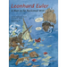 Leonhard Euler: A Man to Be Reckoned with