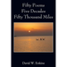 Fifty Poems Five Decades Fifty Thousand Miles