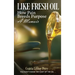 Like Fresh Oil