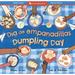 Dumpling Day (Bilingual Spanish & English)