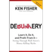 Debunkery: Learn It, Do It, and Profit from It -- Seeing Through Wall Street's Money-Killing Myths