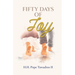 Fifty Days of Joy
