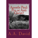 Apostle Paul: Pro or Anti Christ?