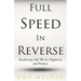 Full Speed In Reverse: Awakening Self-Worth, Happiness, and Purpose