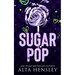 Sugar Pop: A Steamy Why Choose Romance
