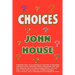 Choices