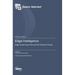 Edge Intelligence: Edge Computing for 5G and the Internet of Things