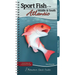Sport Fish of the Middle & South Atlantic: Including Delaware, Georgia, Maryland, North Carolina, South Carolina, and Virginia