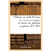 Pratiques de Piété À l'Usage Des Confréries Érigées En Faveur Des Âmes Du Purgatoire