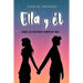 Ella Y Él: Todas las historias tienen un final