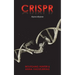 Crispr: Apocalypse