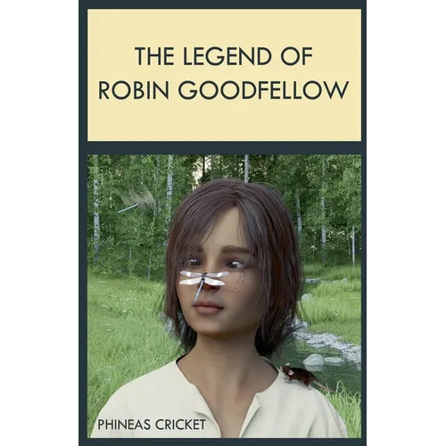 The Legend of Robin Goodfellow