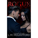 Rogue: A Dark Mafia Romance