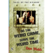 Do the Weird Crime, Serve the Weird Time: Tales of the Bizarre / Gargoyle Nights: A Collection of Horror (Wildside Double #16