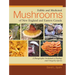 Edible and Medicinal Mushrooms of New England and Eastern Canada: A Photographic Guidebook to Finding and Using Key Species
