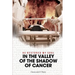 He Restored My Soul: In the Valley of the Shadow of Cancer