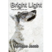 Bright Light