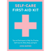 Self-Care First-Aid Kit: Tips and Techniques to Help You Practise Self-Care for Mind, Body and Spirit