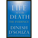 Life After Death: The Evidence