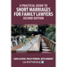 A Practical Guide to Short Marriages for Family Lawyers - Second Edition