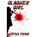 Slasher Girl 2