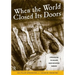 When the World Closed Its Doors: Struggling to Escape Nazi-occupied Europe