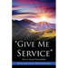 "Give Me Service"